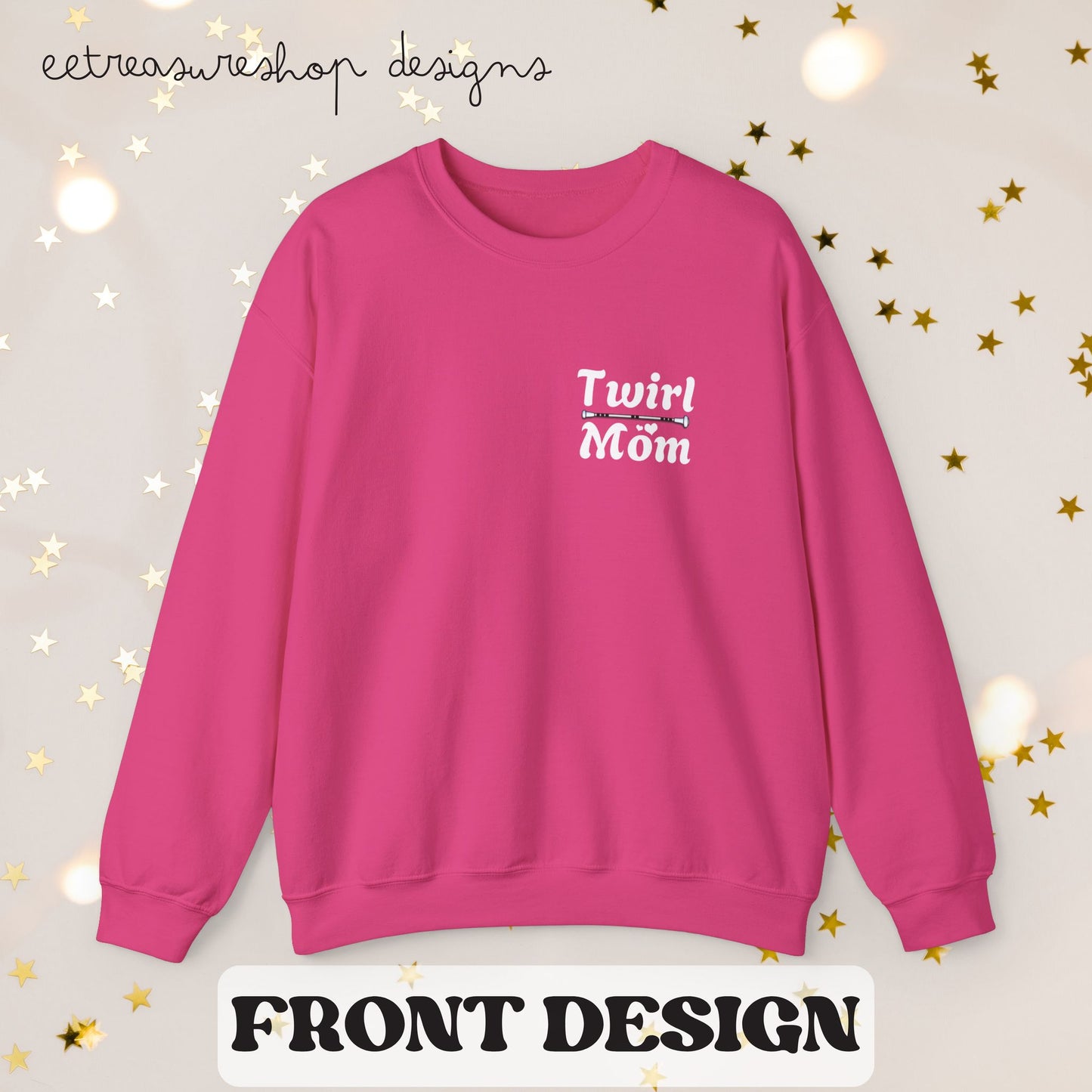 Twirl Mom Competition Sweatshirt, Baton Twirler Mom Gift, Crewneck Jumper, Twirl Mom Apparel, Twirler Mother Present, Twirl Shirt