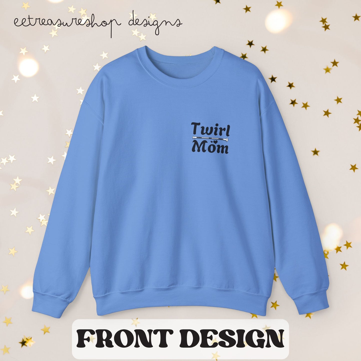 Twirl Mom Competition Sweatshirt, Baton Twirler Mom Gift, Crewneck Jumper, Twirl Mom Apparel, Twirler Mother Present, Twirl Shirt
