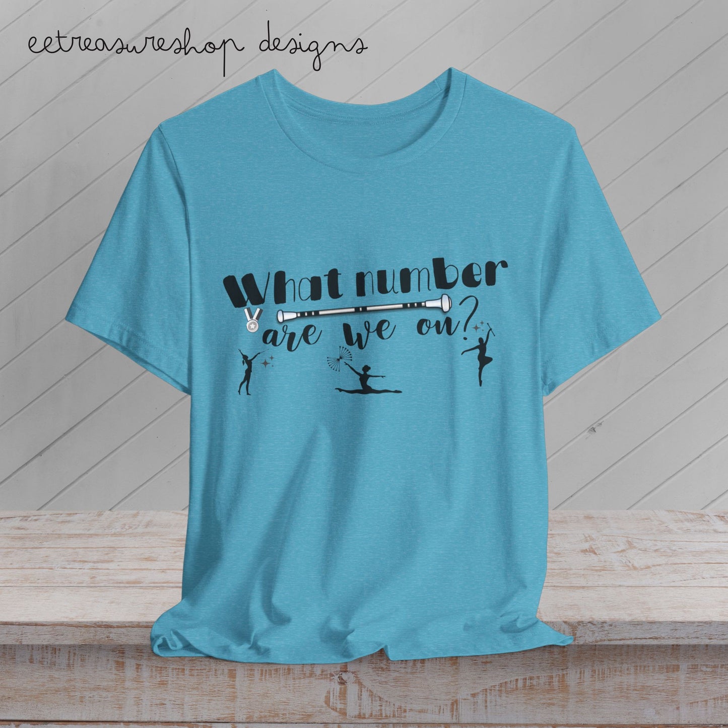 Baton Twirling Competition Shirt, Twirl Mom Gift, What Number Are We On Shirt, Baton Twirler Shirt