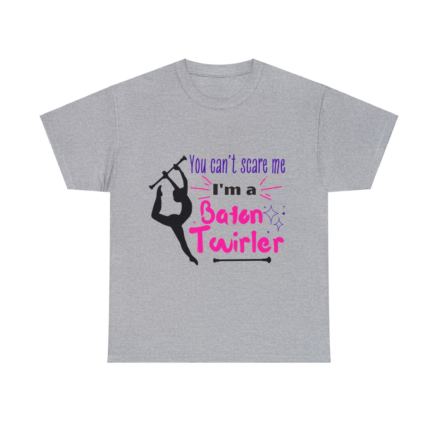 You Can't Scare Me I'm a Baton Twirler Unisex Heavy Cotton Tee, Twirler Shirt, Baton Twirler Gift