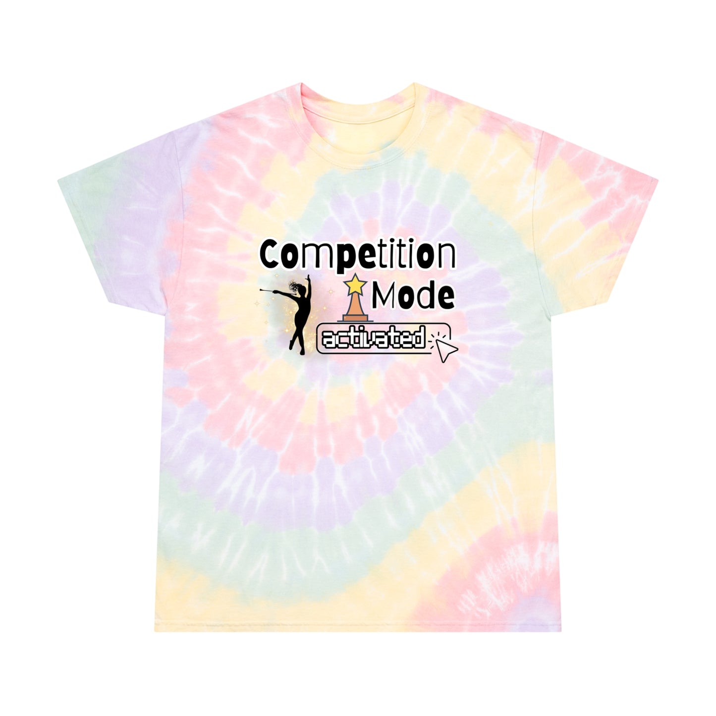 Competition Mode Activated Rainbow Spiral Tie-Dye Tee, Competition Gift for Baton Twirler Daughter, Recital Gift for Twirler Friend