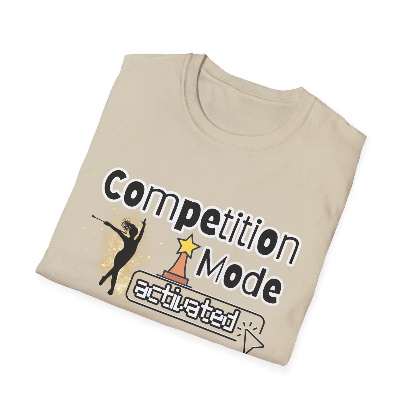 Competition Mode Activated Baton Twirler Unisex Softstyle T-Shirt, Twirler Shirt, Twirler Gift