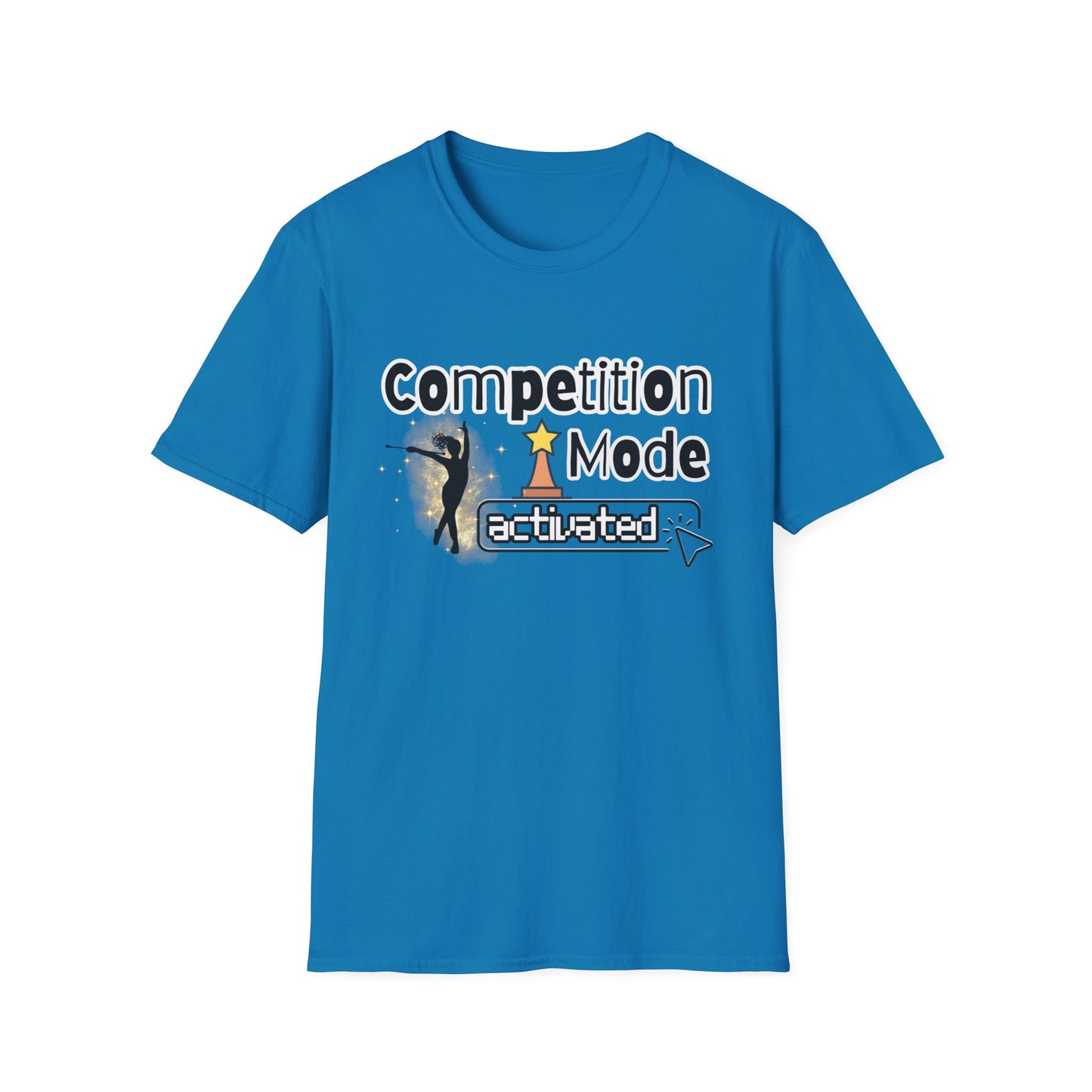 Competition Mode Activated Baton Twirler Unisex Softstyle T-Shirt, Twirler Shirt, Twirler Gift