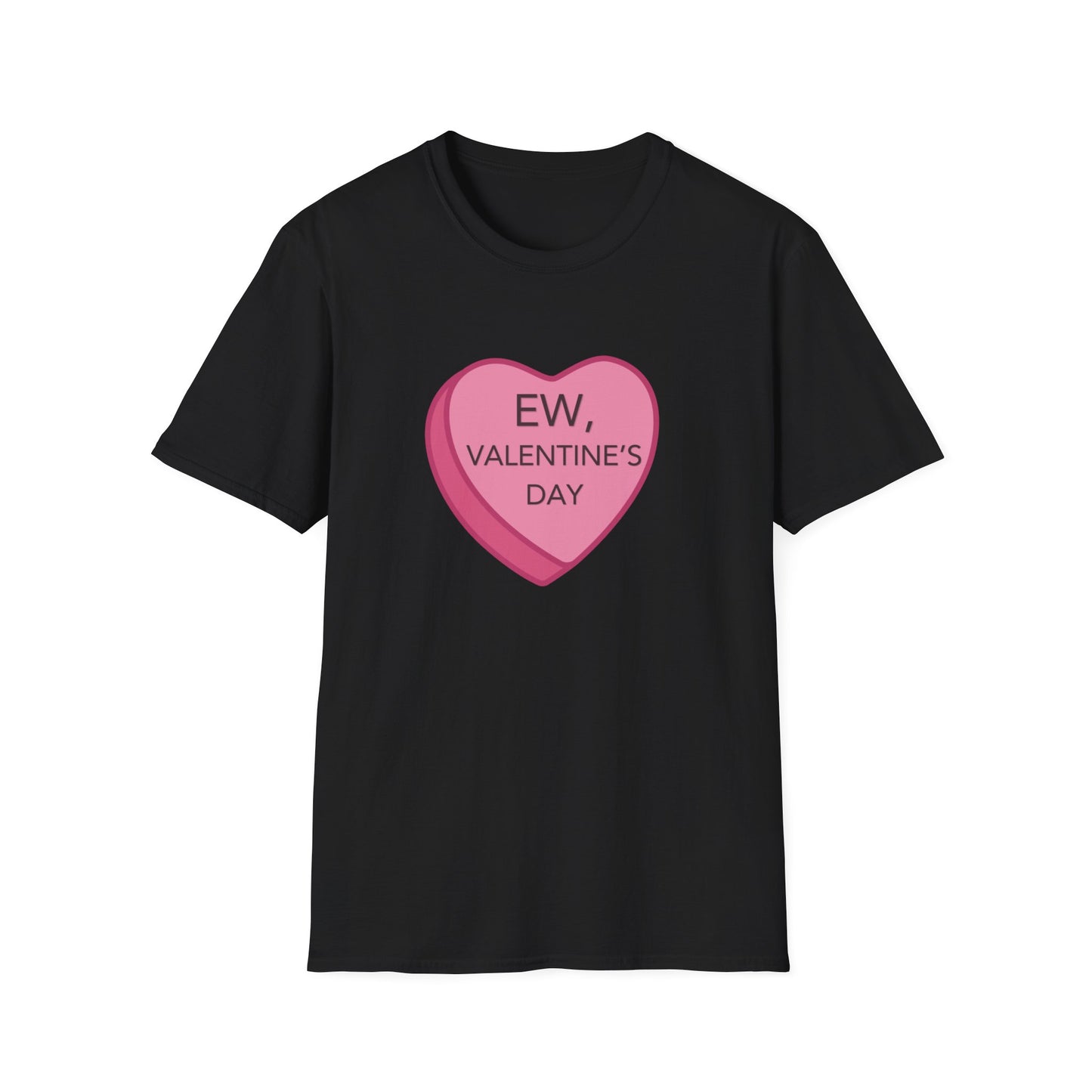 Ew Valentines Day Unisex Softstyle T-Shirt, Funny Valentines Day T-Shirt, Gift for Her or Him for Valentines Day