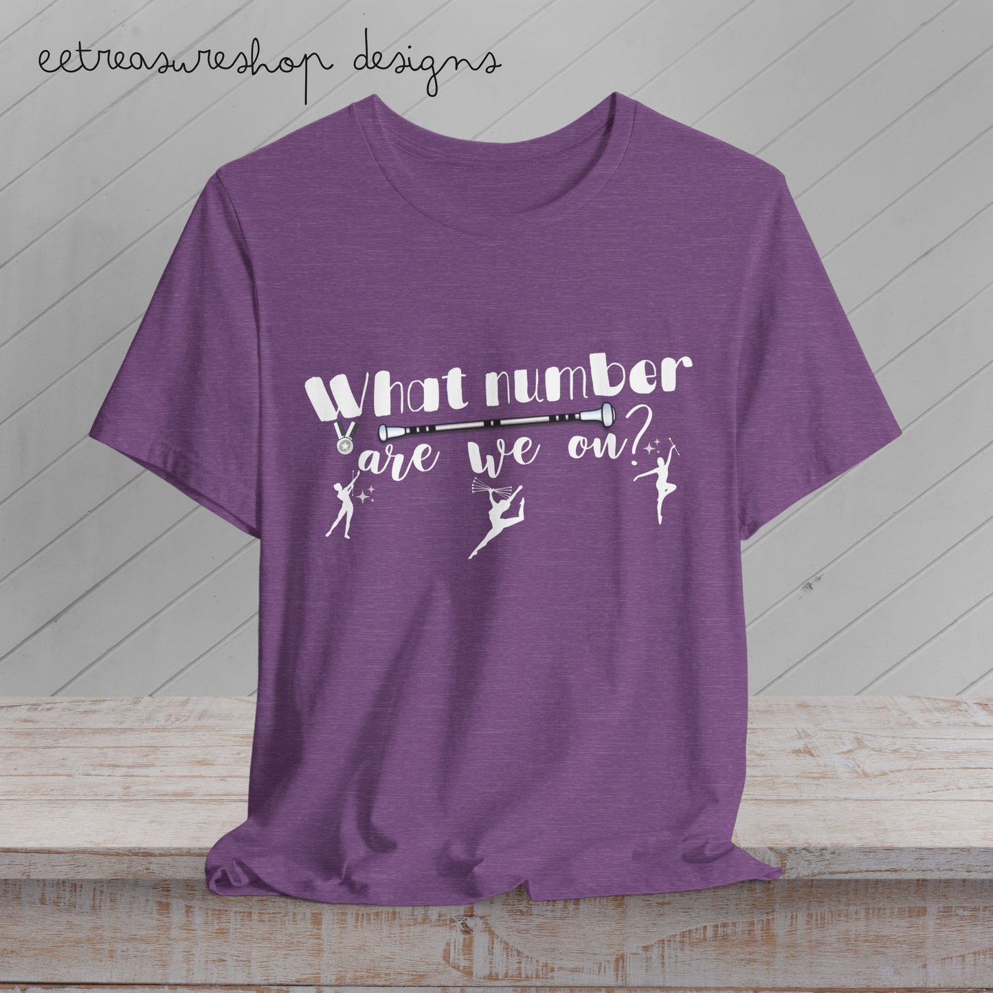 Baton Twirling Competition Shirt, Twirl Mom Gift, What Number Are We On Shirt, Baton Twirler Shirt