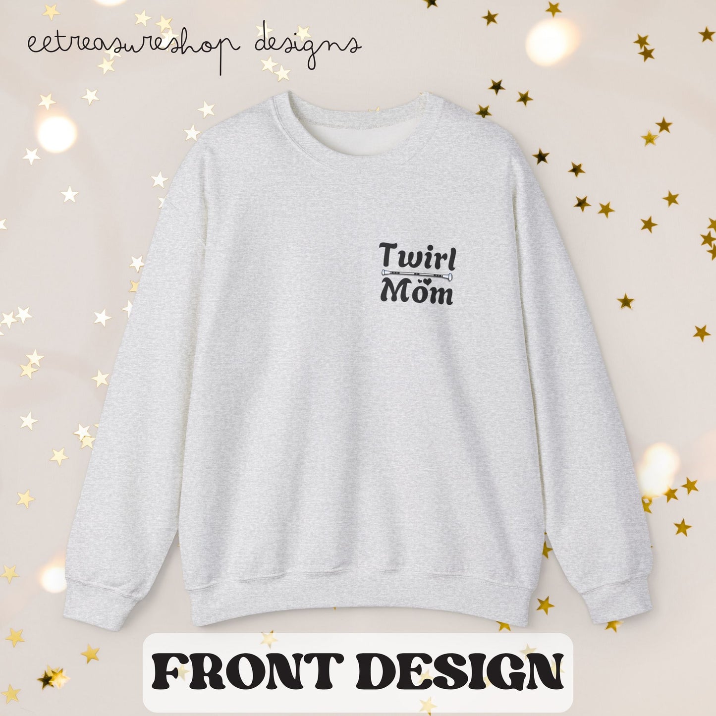 Twirl Mom Competition Sweatshirt, Baton Twirler Mom Gift, Crewneck Jumper, Twirl Mom Apparel, Twirler Mother Present, Twirl Shirt