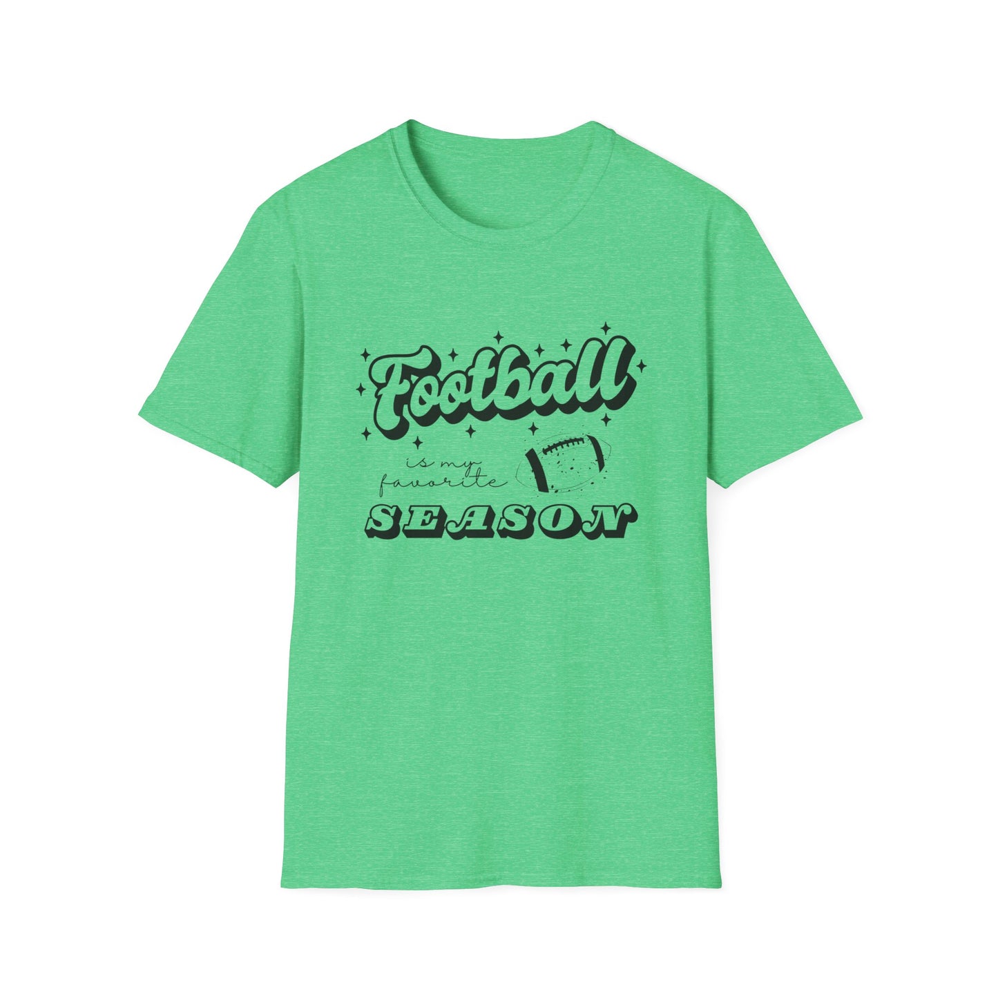 Football is My Favorite Season Unisex Softstyle T-Shirt, Cute Birthday Gift for Football Fan Friend