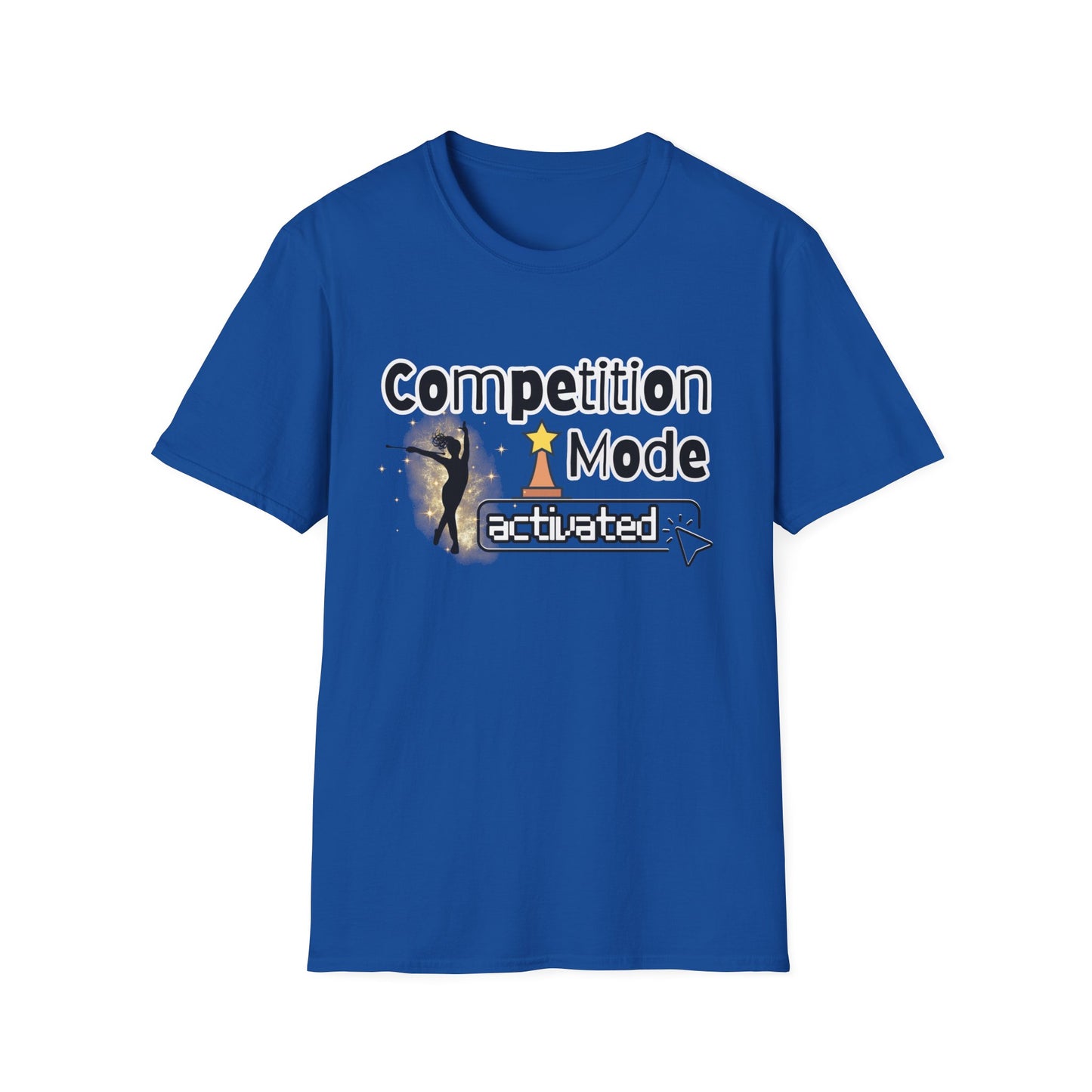 Competition Mode Activated Baton Twirler Unisex Softstyle T-Shirt, Twirler Shirt, Twirler Gift