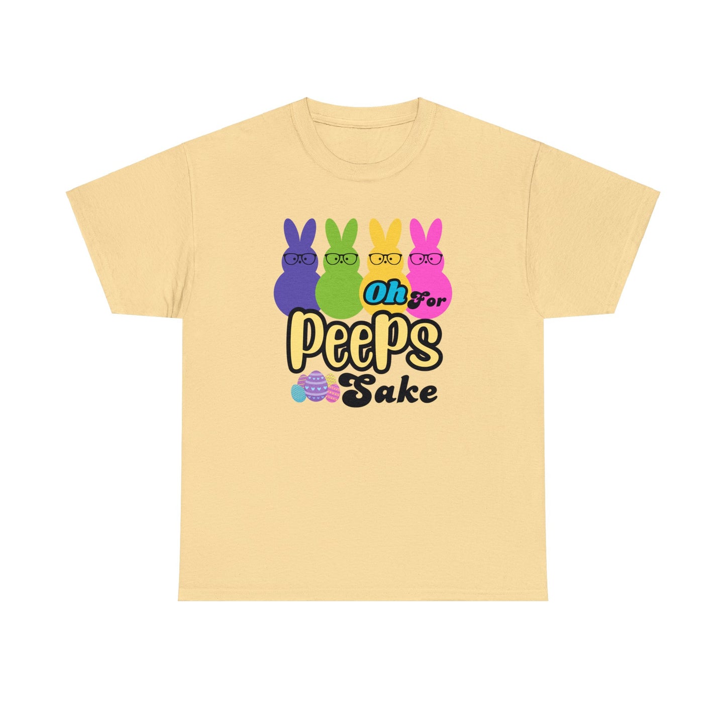 Oh For Peeps Sake Easter Unisex Heavy Cotton Tee, Cute Easter Gift for Daughter