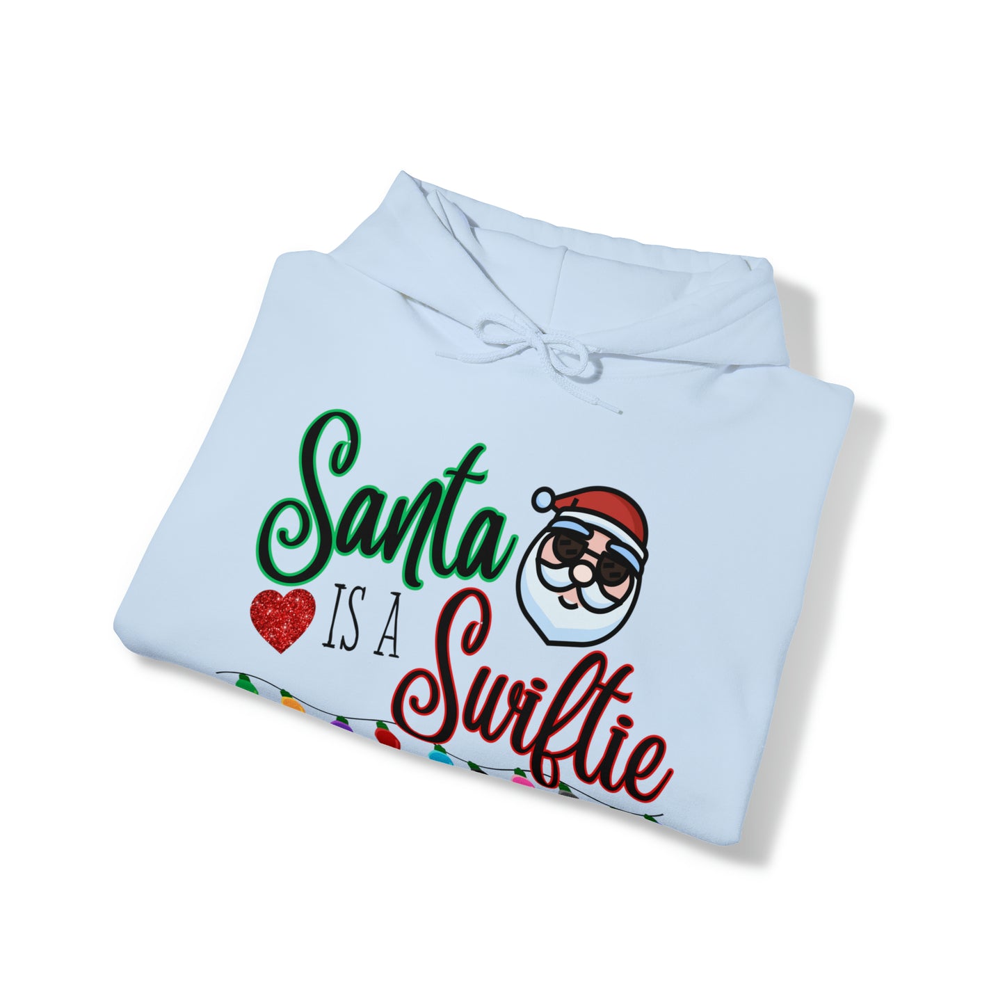 Santa is a Swiftie Unisex Hooded Sweatshirt, Taylor Swift Fan Hoodie, Swiftie Hoodie, Swiftie Christmas Shirt, Swiftie Gift