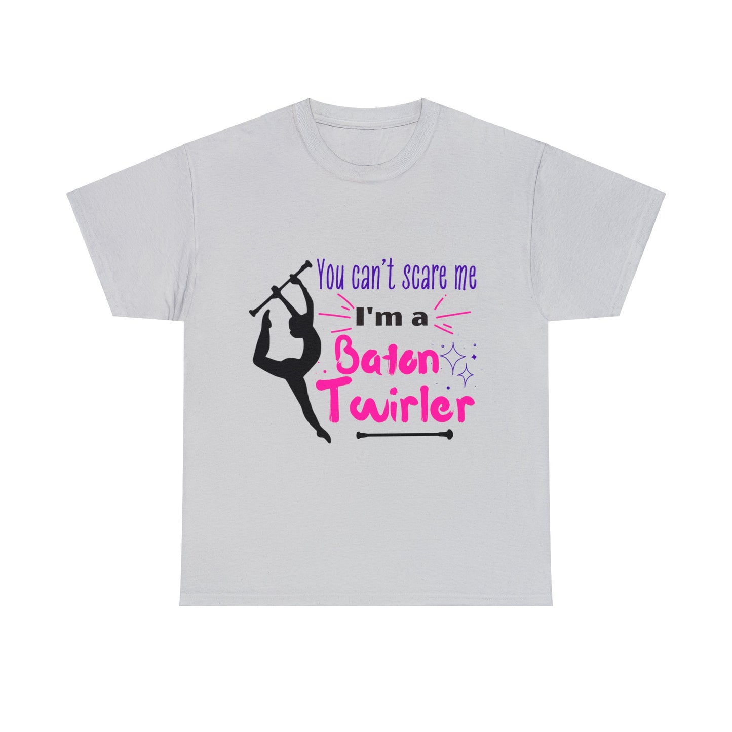You Can't Scare Me I'm a Baton Twirler Unisex Heavy Cotton Tee, Twirler Shirt, Baton Twirler Gift