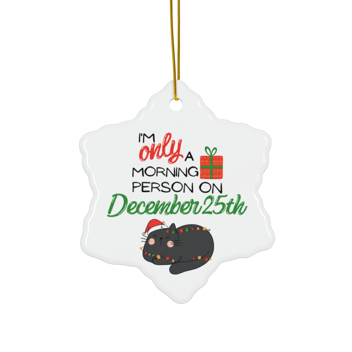 Cat Morning Person Ceramic Christmas Ornament, Circle, Snowflake Cat Christmas Ornament, Cat Mom Christmas Gift