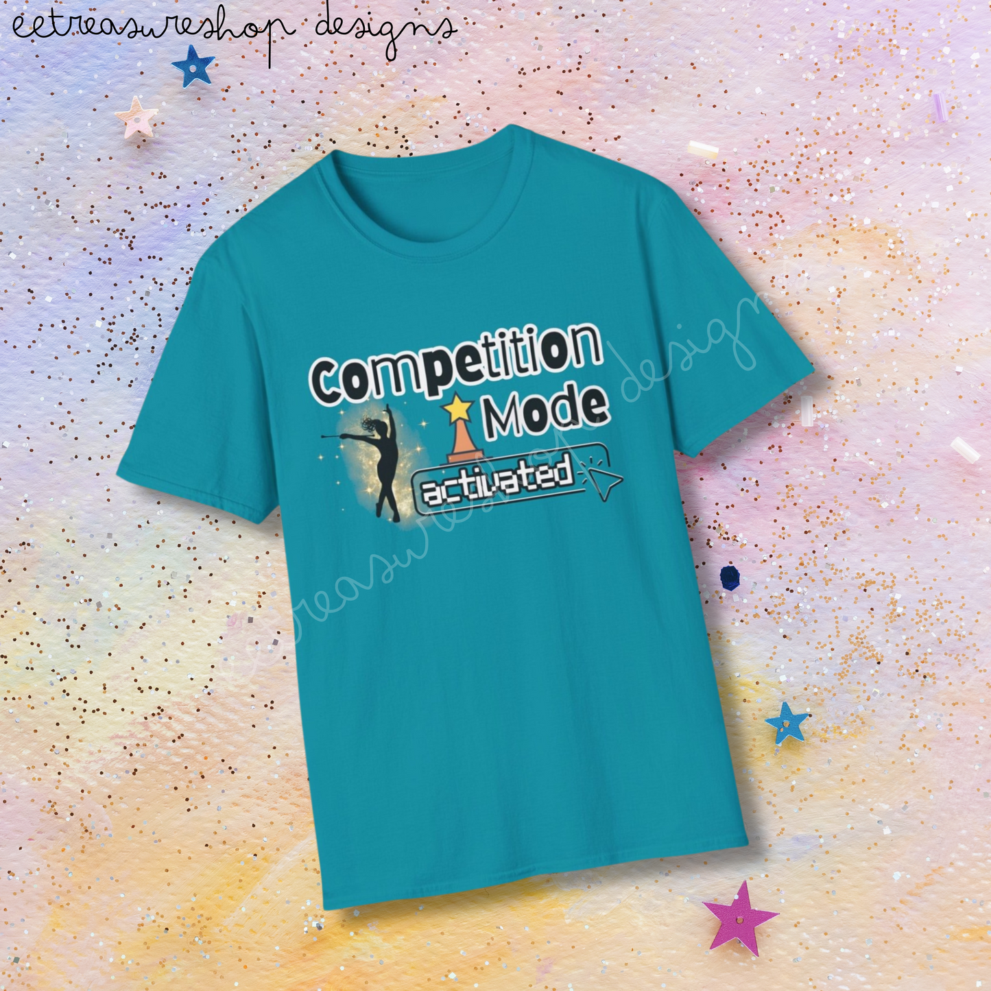 Competition Mode Activated Baton Twirler Unisex Softstyle T-Shirt, Twirler Shirt, Twirler Gift