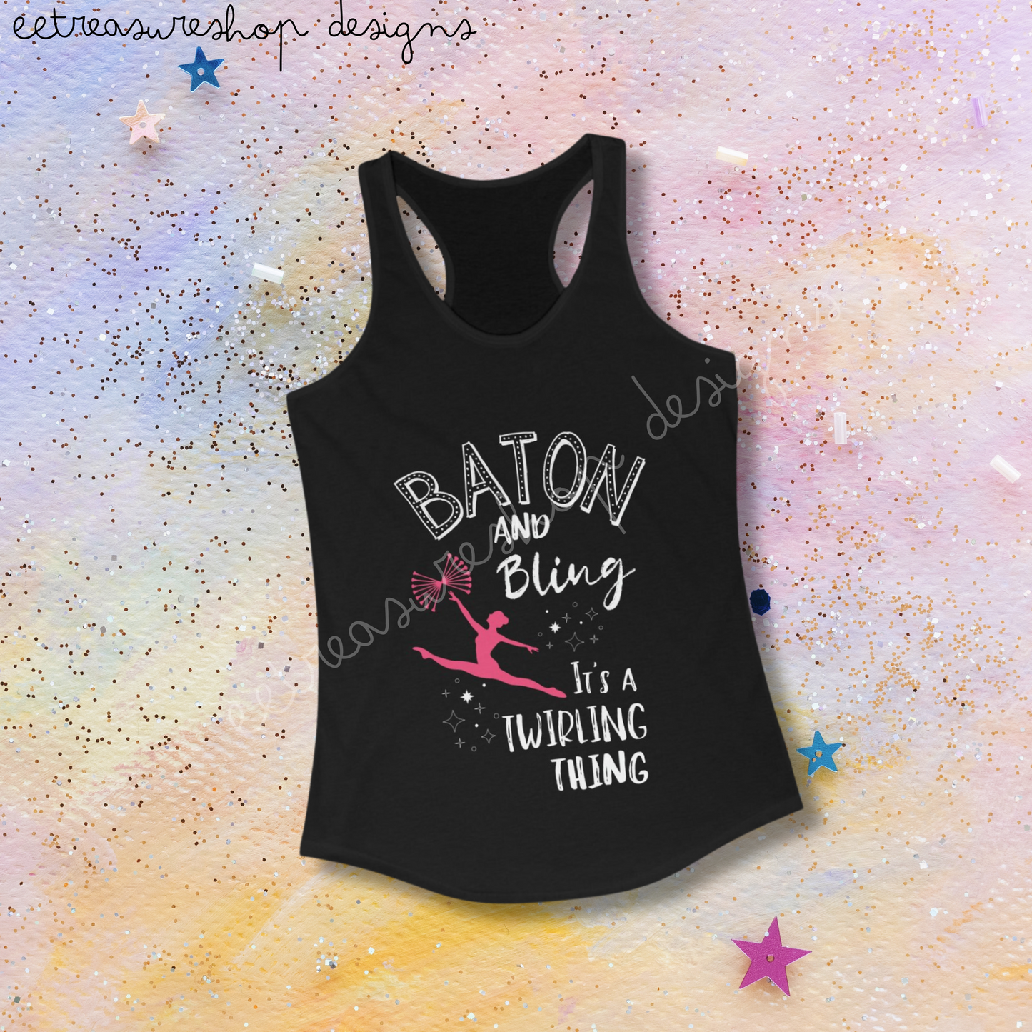Baton and Bling It's a Twirling Thing Women's Ideal Racerback Tank