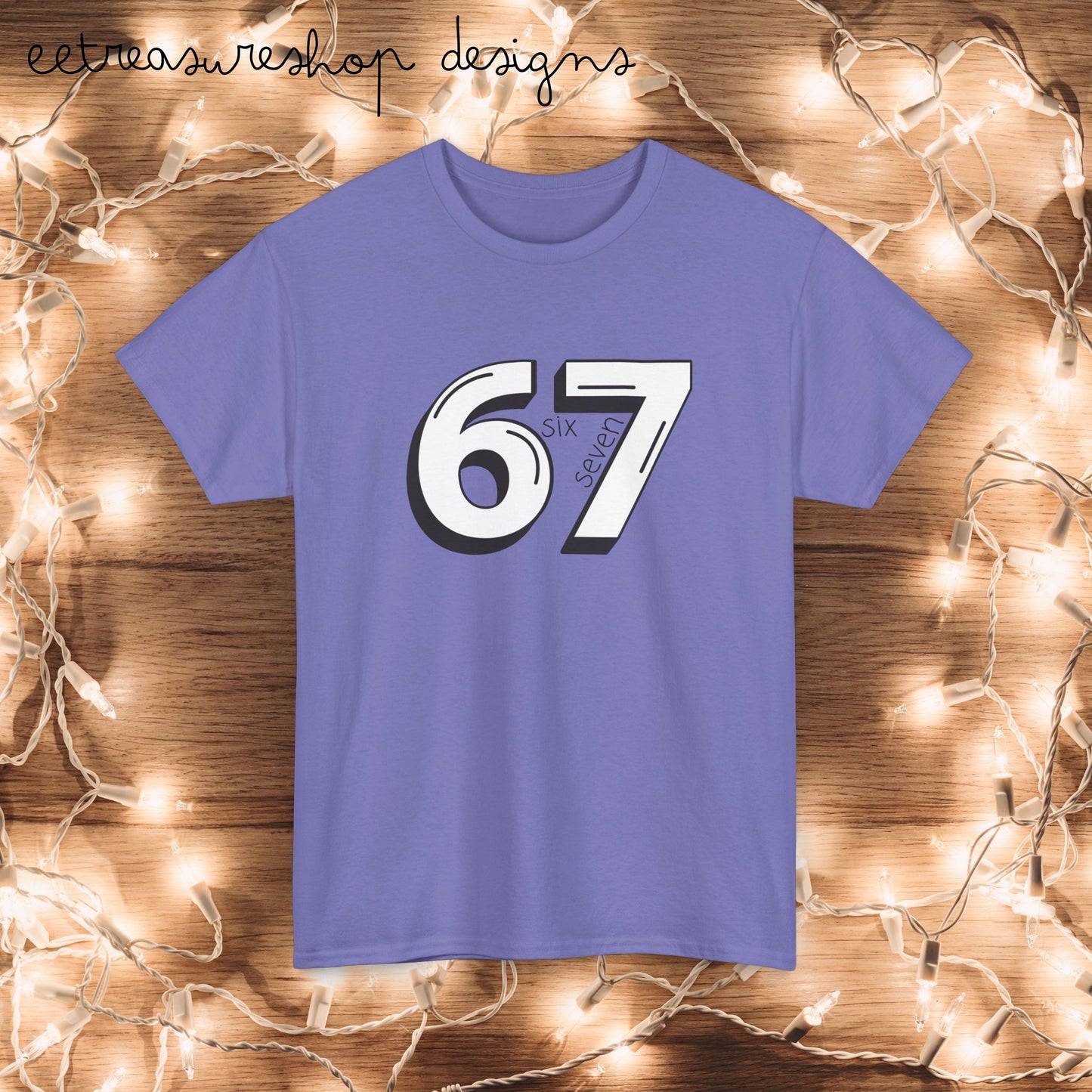 67 Shirt Unisex Heavy Cotton Tee, Six Seven Trendy Tshirt Christmas Gift for Teen, Gift for Him Her, Holiday Present, Teen Gift Shirt