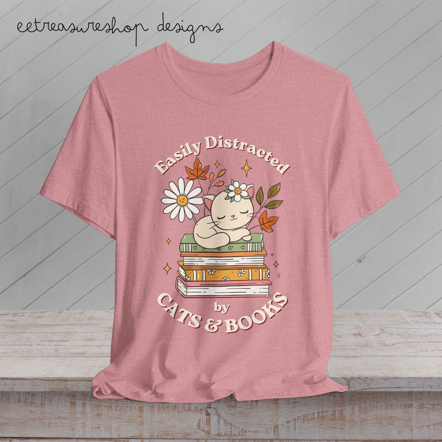 Easily Distracted by Cats & Books Fall T-Shirt | Cute Cat Book Lover Tee