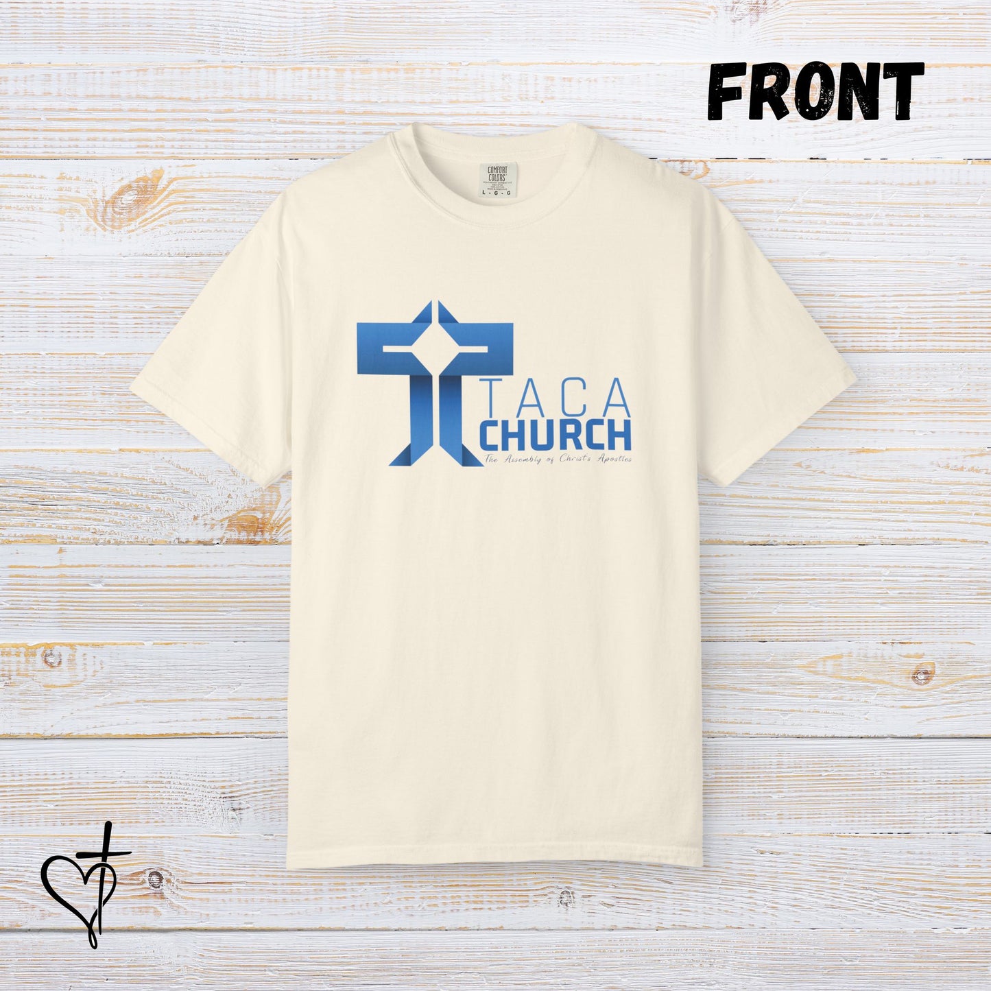TACA Church T-Shirt “Love God, Love Yourself, Love Others”