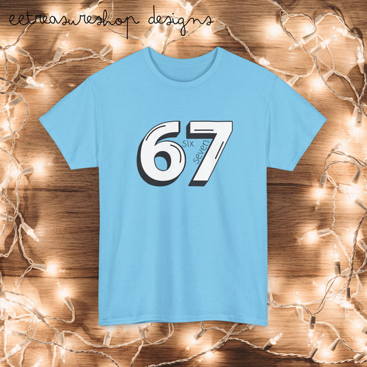 67 Shirt Unisex Heavy Cotton Tee, Six Seven Trendy Tshirt Christmas Gift for Teen, Gift for Him Her, Holiday Present, Teen Gift Shirt