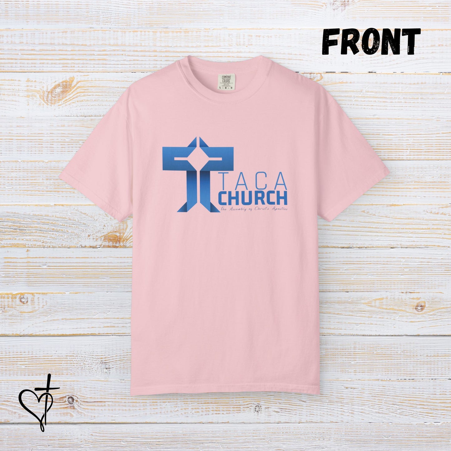 TACA Church T-Shirt “Love God, Love Yourself, Love Others”