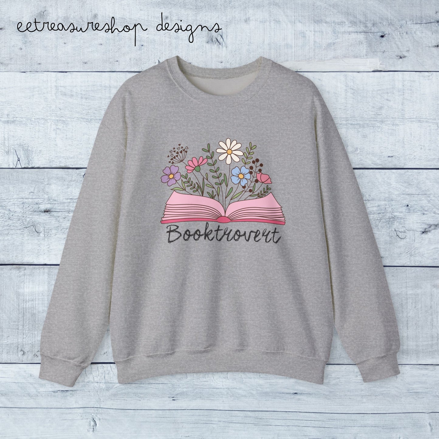 Booktrovert Floral Open Book Sweatshirt | Reading Lover Crewneck, Booklover Shirt
