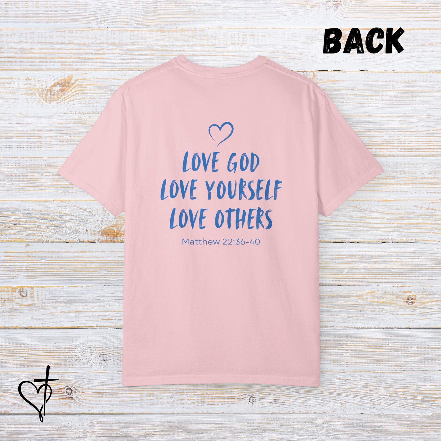 TACA Church T-Shirt “Love God, Love Yourself, Love Others”