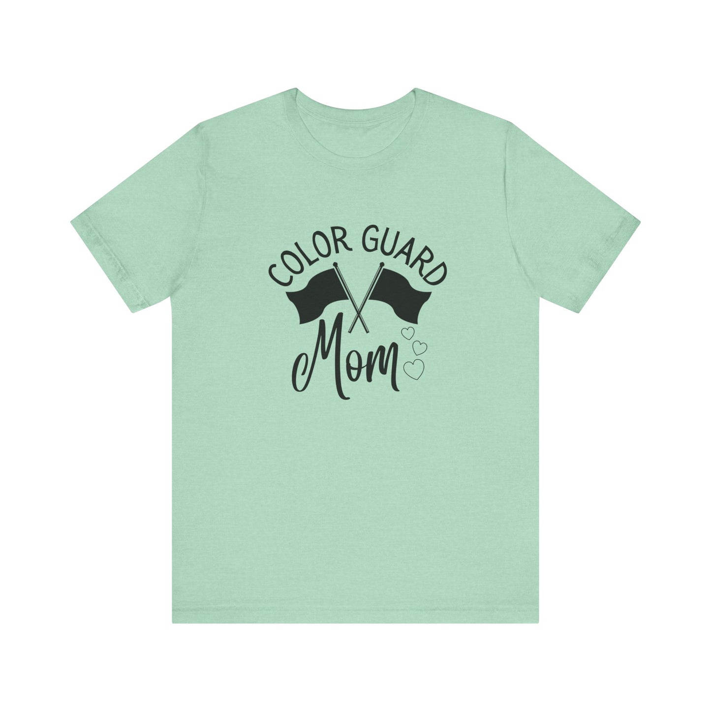 Color Guard Mom Unisex Jersey Short Sleeve Tee, Mothers Day Gift for Color Guard Mom