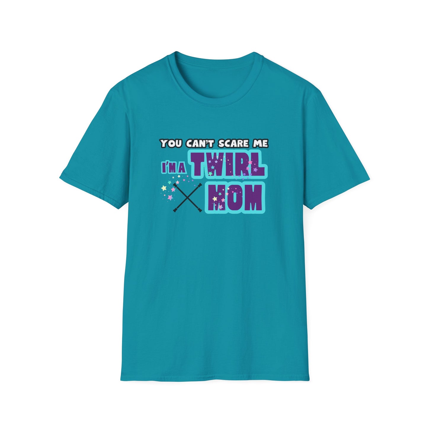 You Cant Scare Me Im a Twirl Mom Unisex Softstyle Gildan T-Shirt, Twirl Mom Gift, Baton Twirling T-Shirt