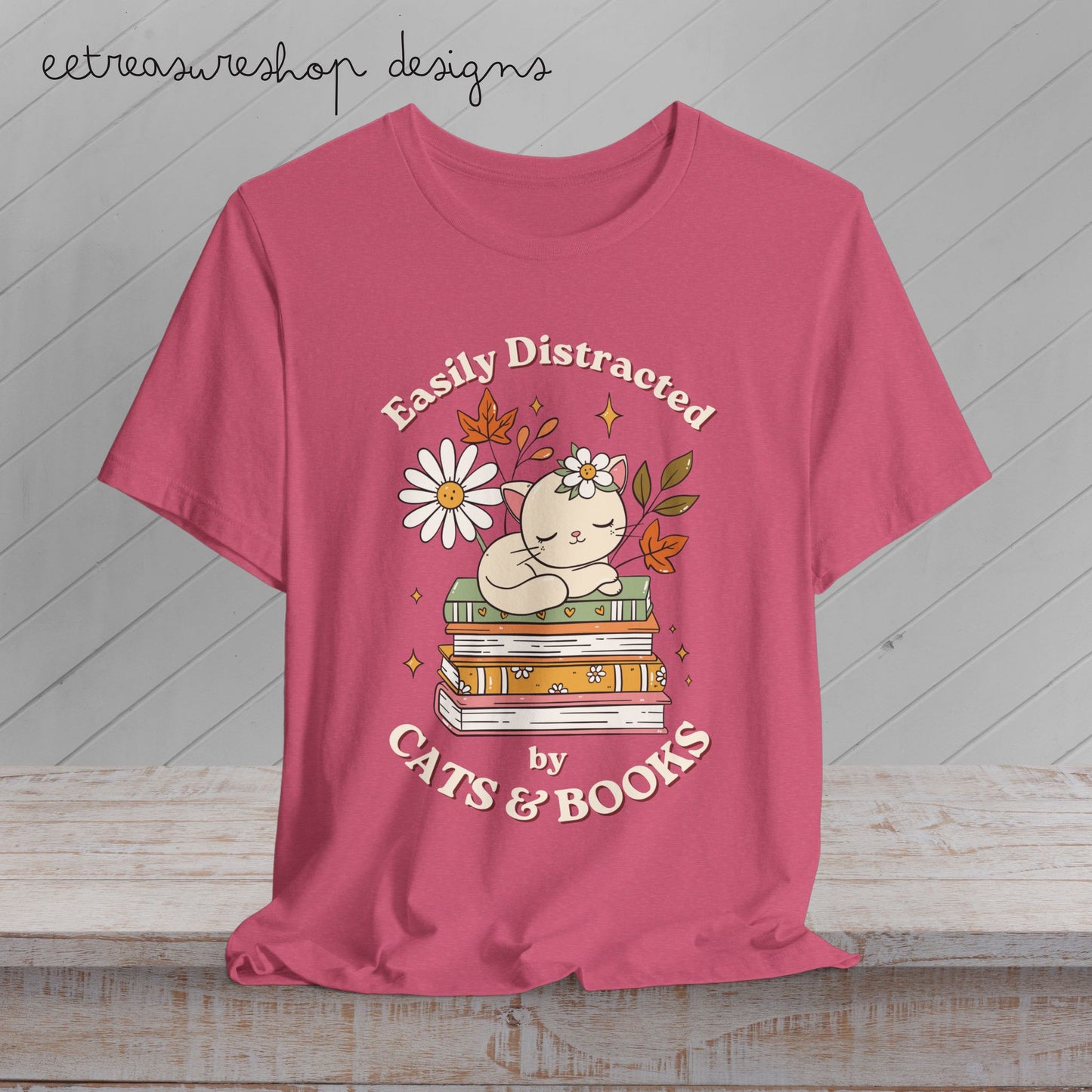 Easily Distracted by Cats & Books Fall T-Shirt | Cute Cat Book Lover Tee