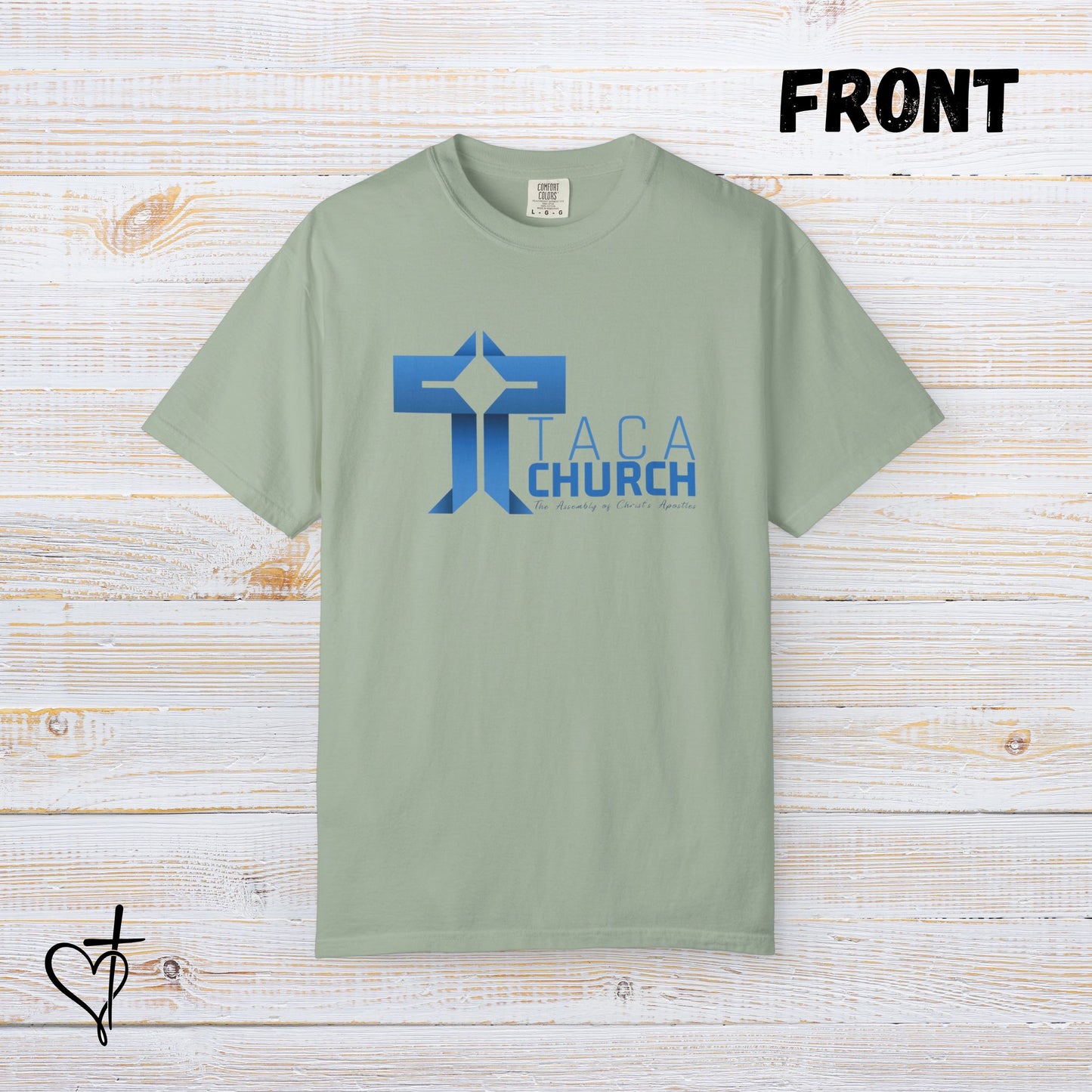 TACA Church T-Shirt “Love God, Love Yourself, Love Others”