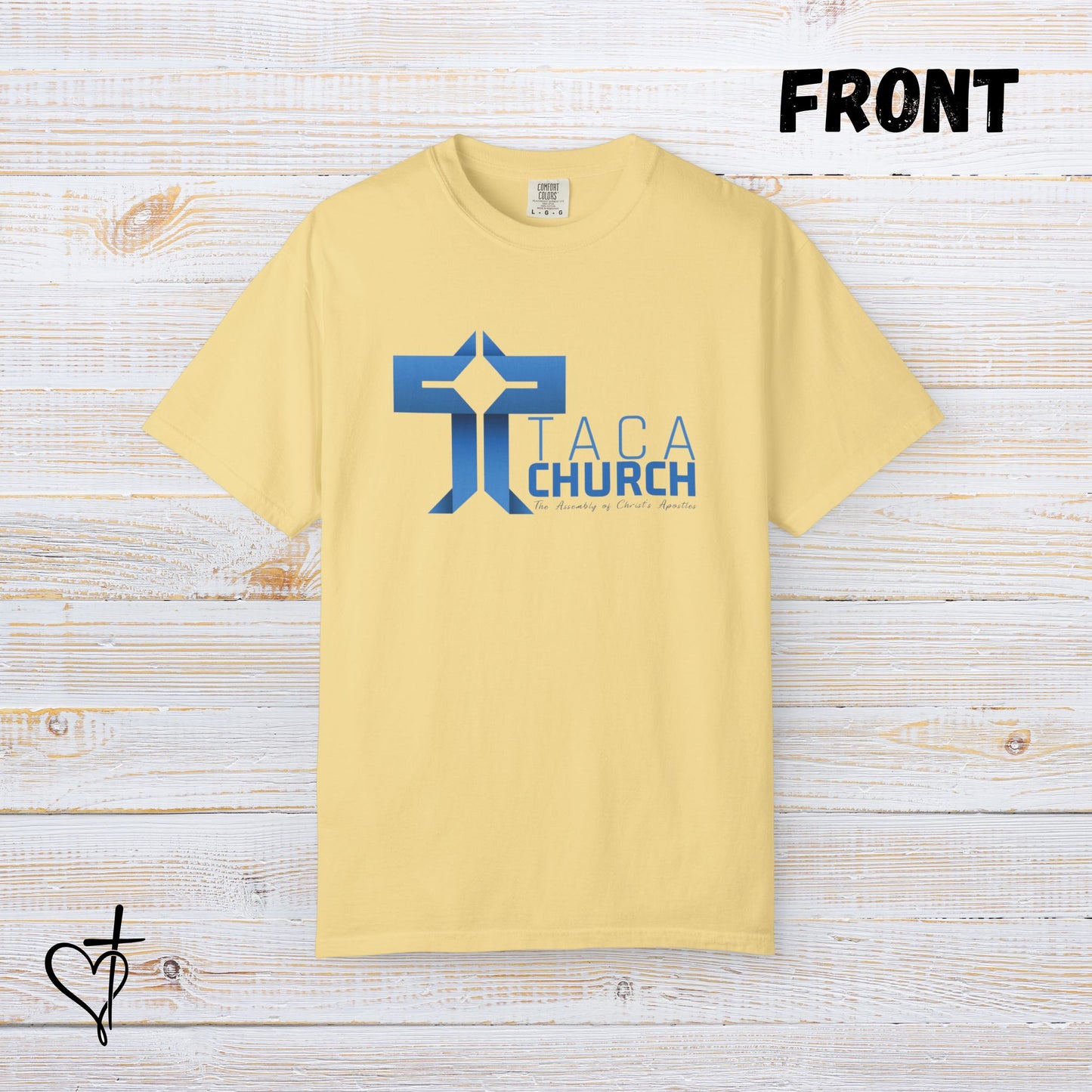 TACA Church T-Shirt “Love God, Love Yourself, Love Others”