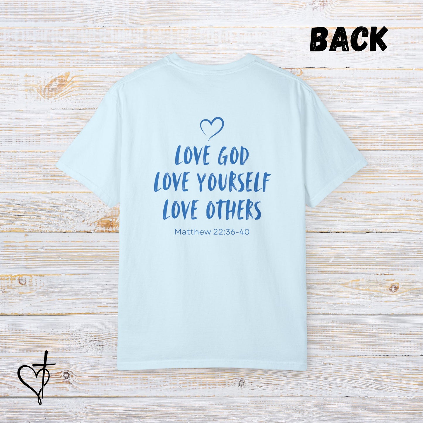 TACA Church T-Shirt “Love God, Love Yourself, Love Others”