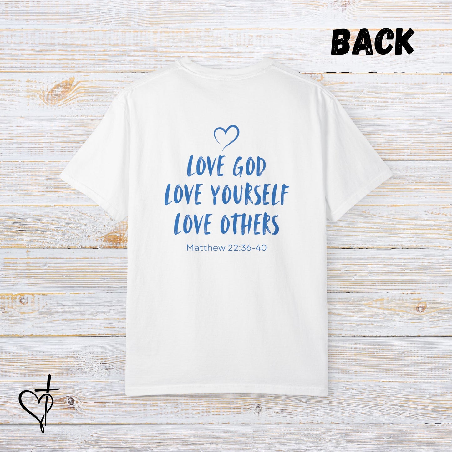 TACA Church T-Shirt “Love God, Love Yourself, Love Others”