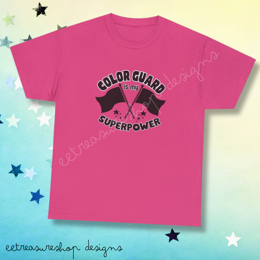 Color Guard Is My Superpower Unisex Heavy Cotton Tee, Birthday Gift for Color Guard Friend