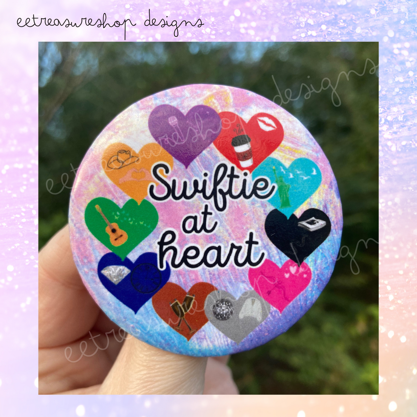 Swiftie at Heart Pinback Button, Taylor Swift Fan Pin