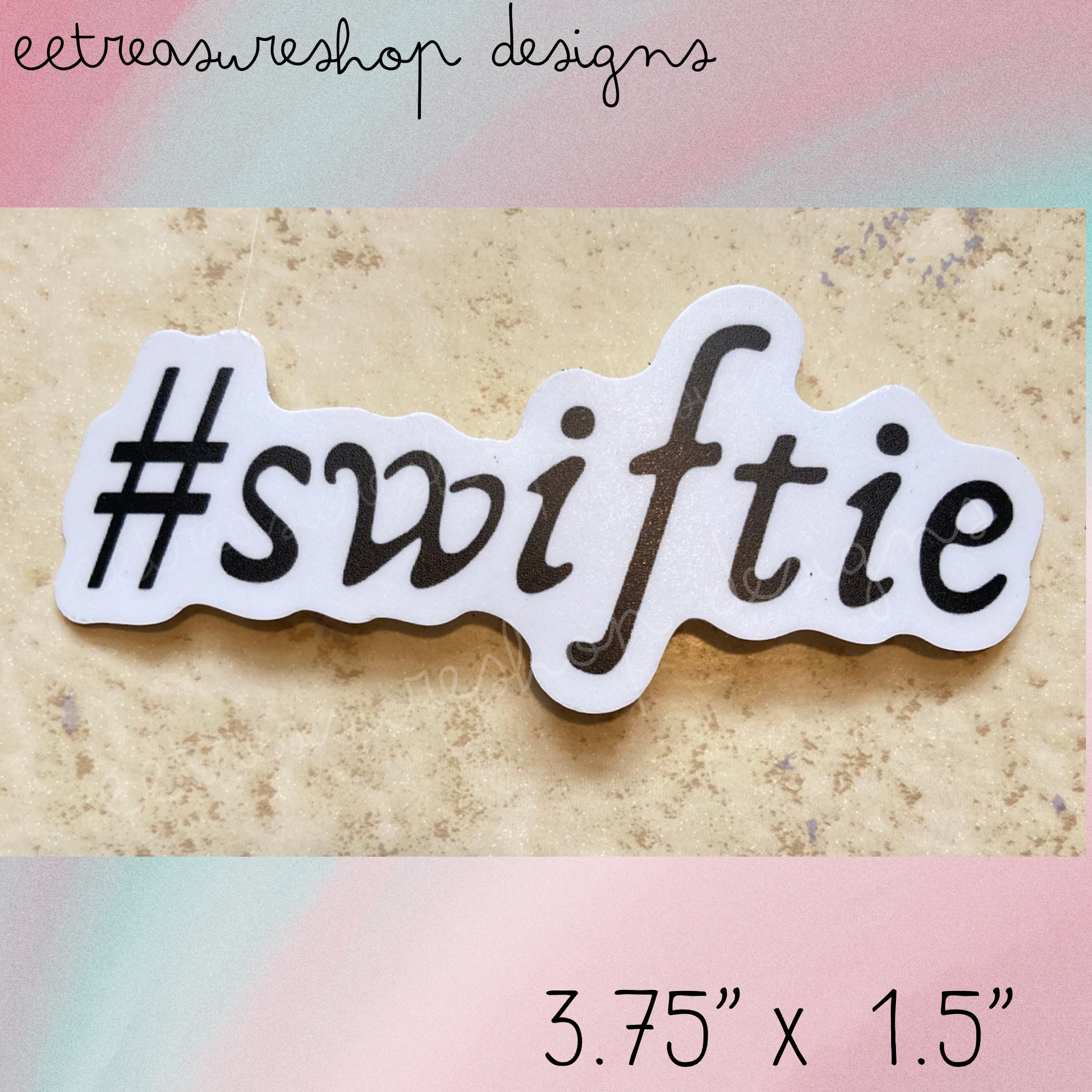 Swiftie Taylor Swift Inspired Waterproof Vinyl Sticker – E.E. Treasure Shop